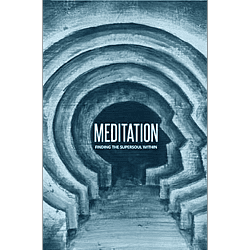 Meditation - The ultimate Journey